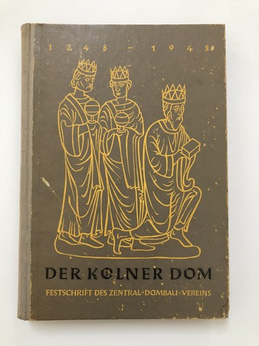 Der kolner dom - kolner, festschrift
